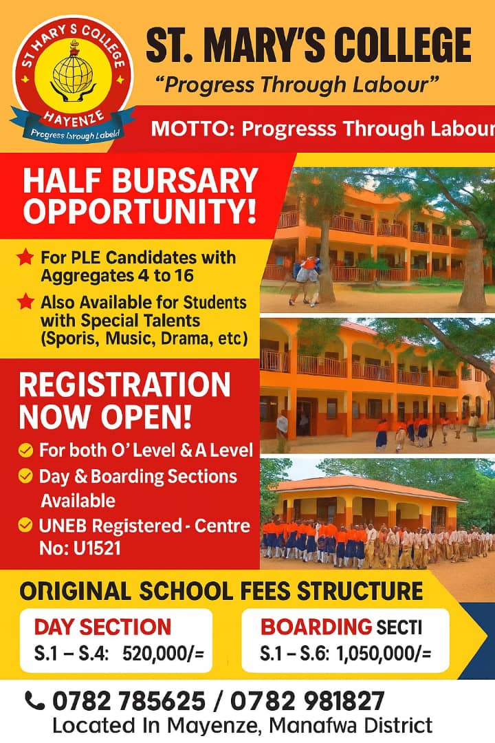 HALF BURSARY OPPORTUNITIES!! Join One of Uganda’s Best Performing Secondary Schools, St. Mary’s College Mayenze Found In Manafwa District